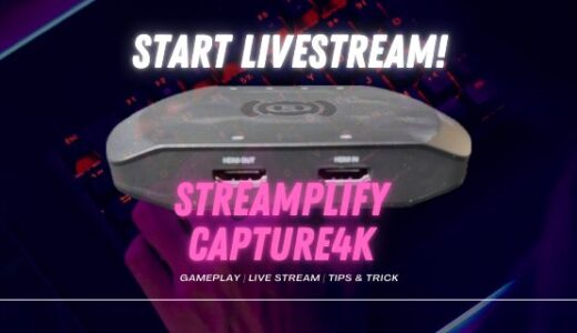 [ゲーム実況を始めよう！]キャプチャーボードStreamplify（ストリームプリファイ）CAPTURE 4Kの使い方とレビュー